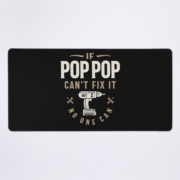 Item preview, If Pop-Pop Cant Fix It No One Can Grandpa Funny designed and sold by cidolopez.