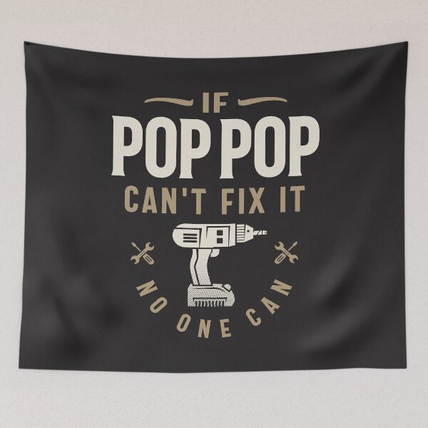 Item preview, If Pop-Pop Cant Fix It No One Can Grandpa Funny designed and sold by cidolopez.