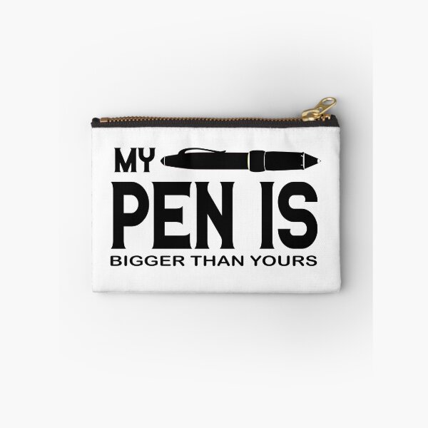 Item preview, My Pen is bigger then yours designed and sold by Ninadvartak303.