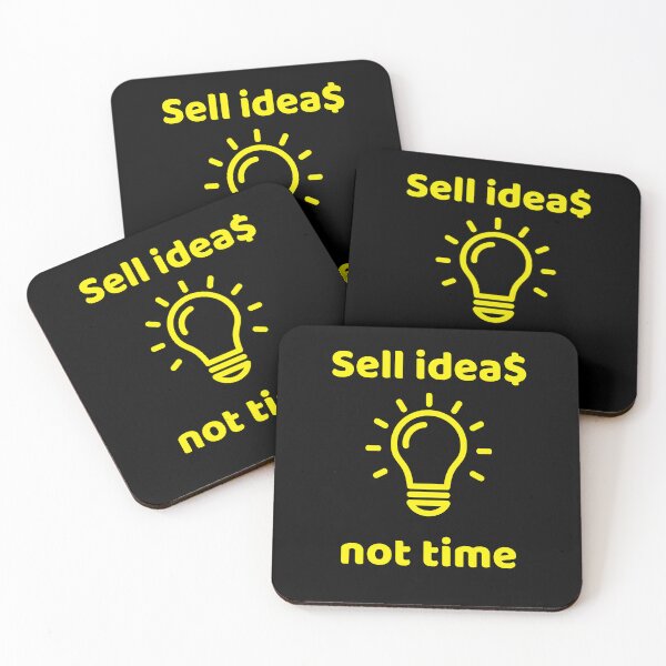 Item preview, Sell ideas, not time. Funny gift for friends. designed and sold by Krzysztof Siwek.