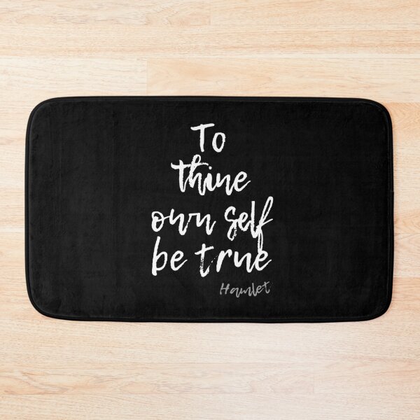 Item preview, THINE OWN SELF BE TRUE SHAKESPEARE HAMLET THEATRE designed and sold by Madjack Tees Kiwi SuperStore.