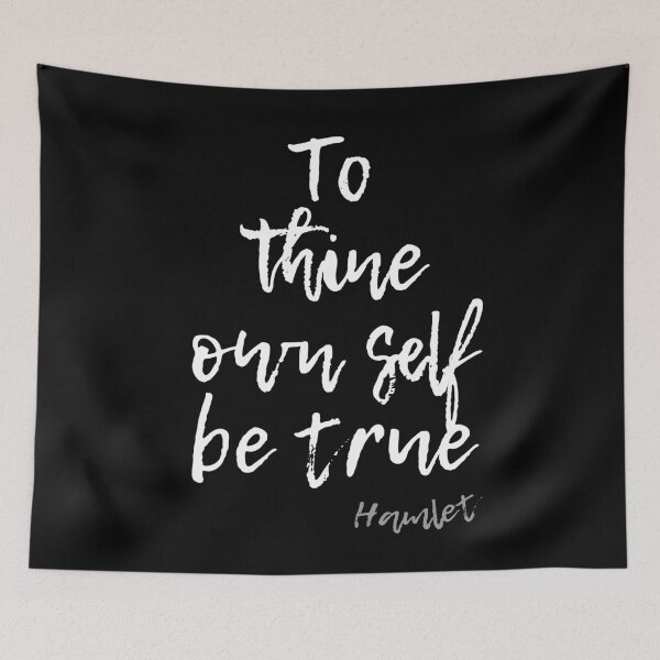 Item preview, THINE OWN SELF BE TRUE SHAKESPEARE HAMLET THEATRE designed and sold by Madjack Tees Kiwi SuperStore.
