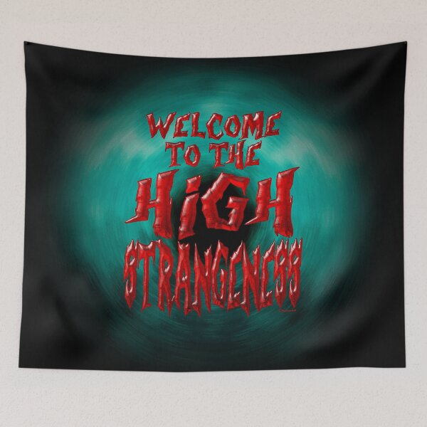 Item preview, HIGH STRANGENESS designed and sold by PapaSquatch.