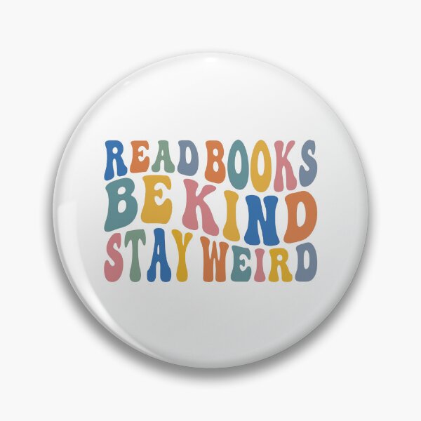 Item preview, Read Books Be Kind Stay Weird, Kindles designed and sold by Jesticker.