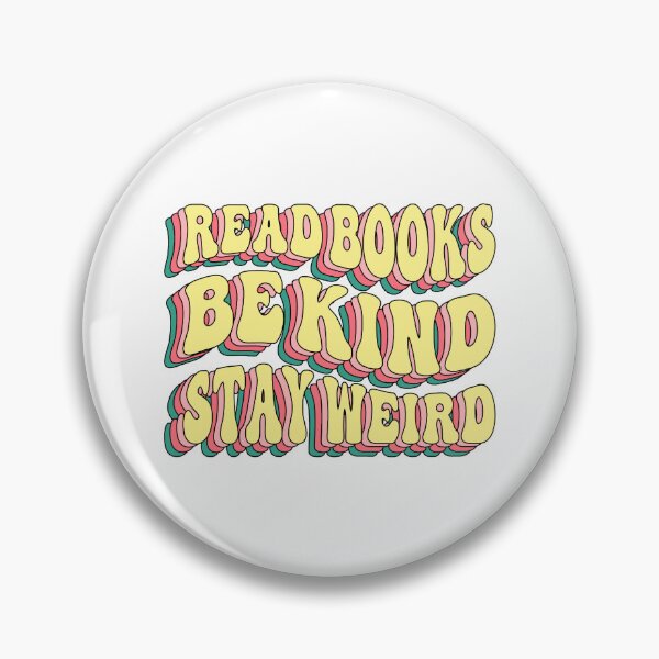 Item preview, Read Books Be Kind Stay Weird, Kindles designed and sold by Jesticker.