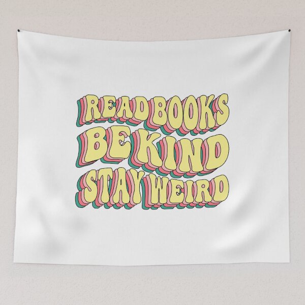 Item preview, Read Books Be Kind Stay Weird, Kindles designed and sold by Jesticker.