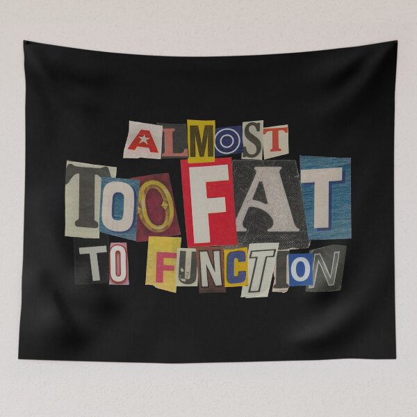 Item preview, TOO FAT TO FUNCTION | CHUNKY TEES designed and sold by chunky-tees.