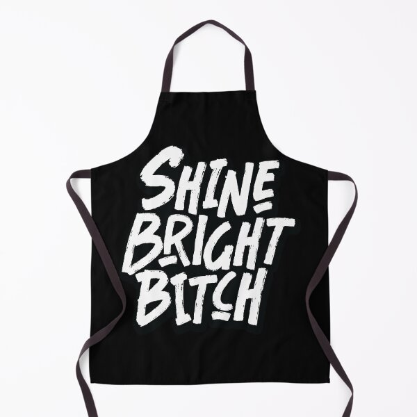 Item preview, Shine Bright Bitch designed and sold by Studio CB.