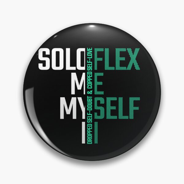 Item preview, "Solo-Flex" Self-Love Statement designed and sold by FairX.