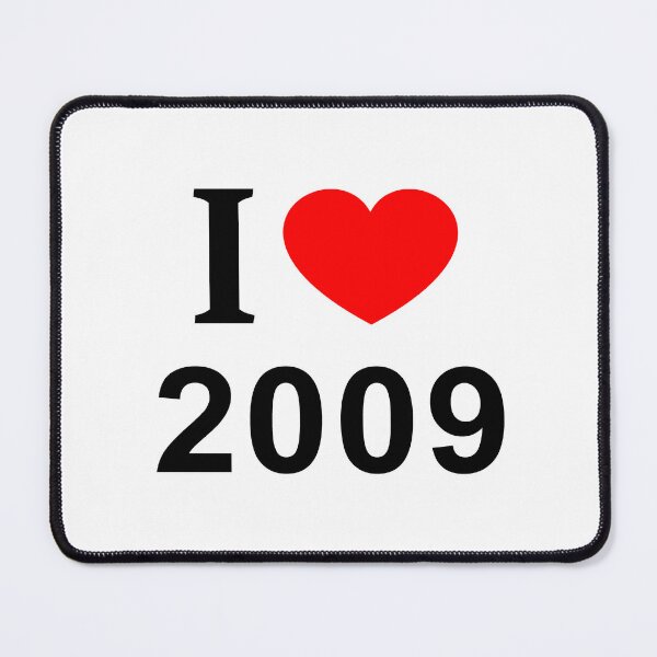 Item preview, I ❤️ 2009 I LOVE 2009 I HEART 2009 designed and sold by usernamenaijan.