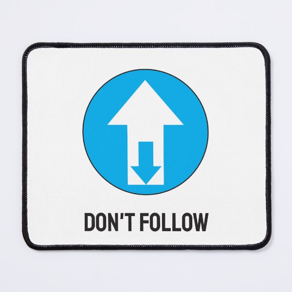 Item preview, Do not follow sign designed and sold by twisted-dot.