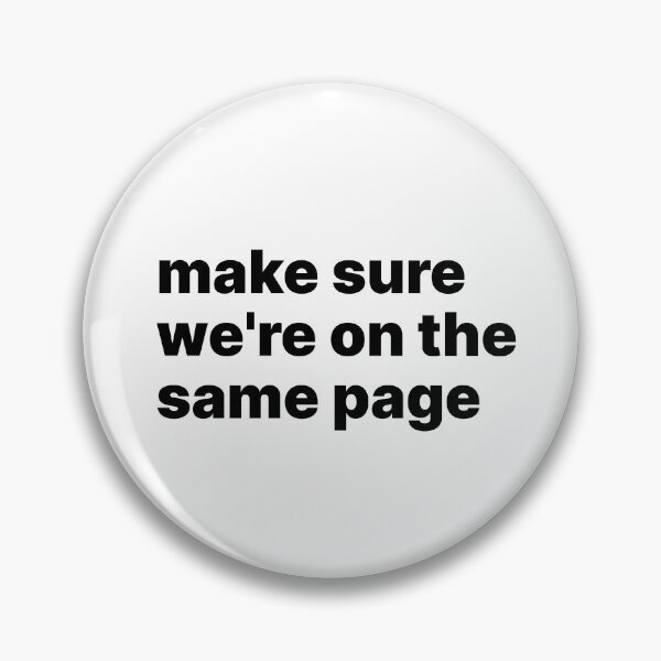 Item preview, Make sure we're on the same page designed and sold by sparrowski.