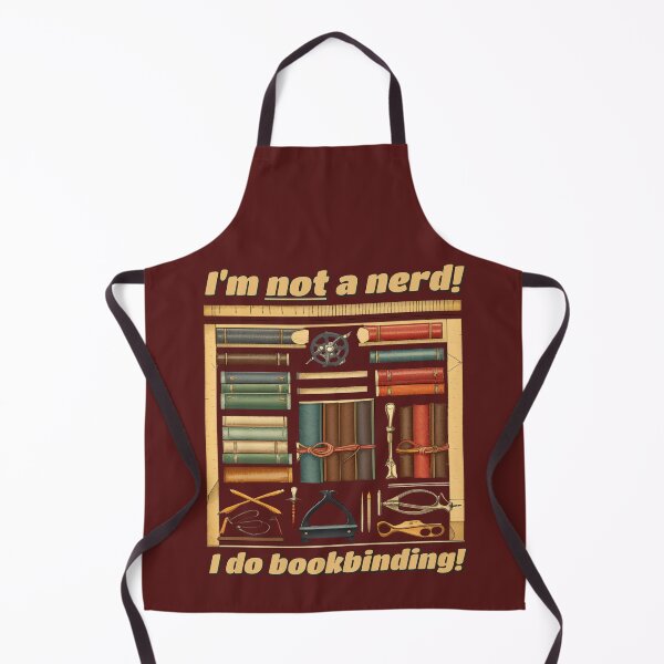 Item preview, I'm NOT a nerd! I do BOOKBINDING! designed and sold by SolidEarthArt.