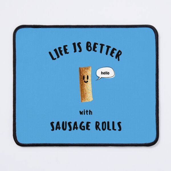 Item preview, LIFE IS BETTER with SAUSAGE ROLLS Cute Sausage Roll Black Writing designed and sold by usernamenaijan.