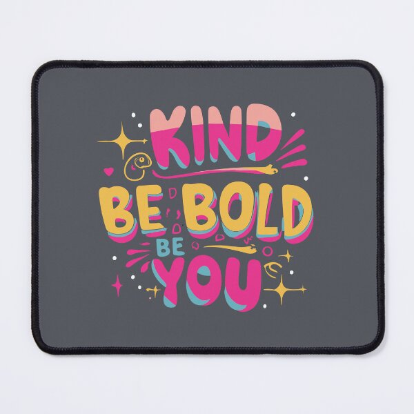 Item preview, Inspirational Typography Shirt: Be Kind, Be Bold, Be You designed and sold by TrendyArtInk.