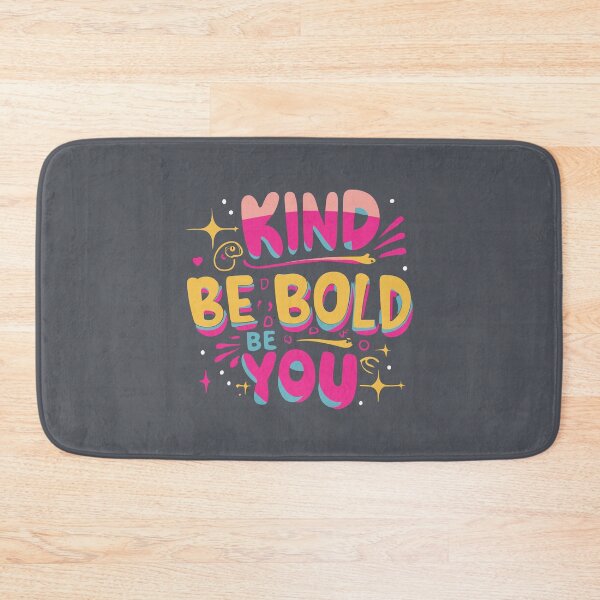 Item preview, Inspirational Typography Shirt: Be Kind, Be Bold, Be You designed and sold by TrendyArtInk.
