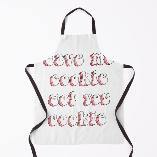 Item preview, Gave me cookie, got you cookie designed and sold by Jesticker.
