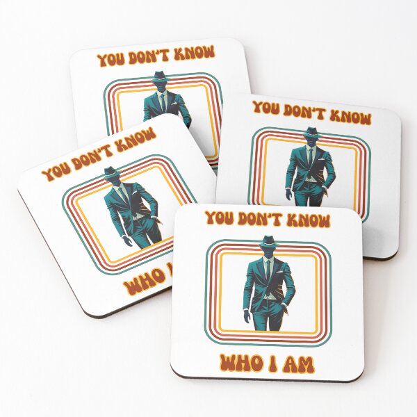 Item preview, You Don't Know Who I Am designed and sold by Art Intelligence.