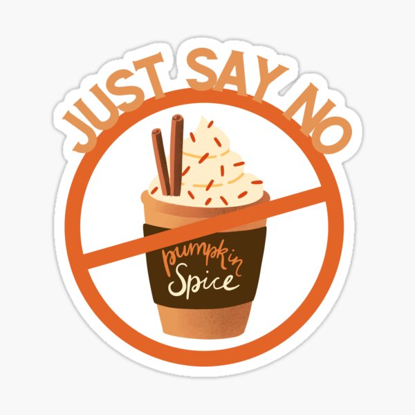 Anti Pumpkin Spice Merch & Gifts for Sale | Redbubble
