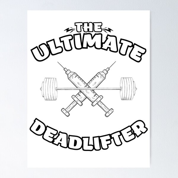 Item preview, The Ultimate Deadlifter designed and sold by olahdan.