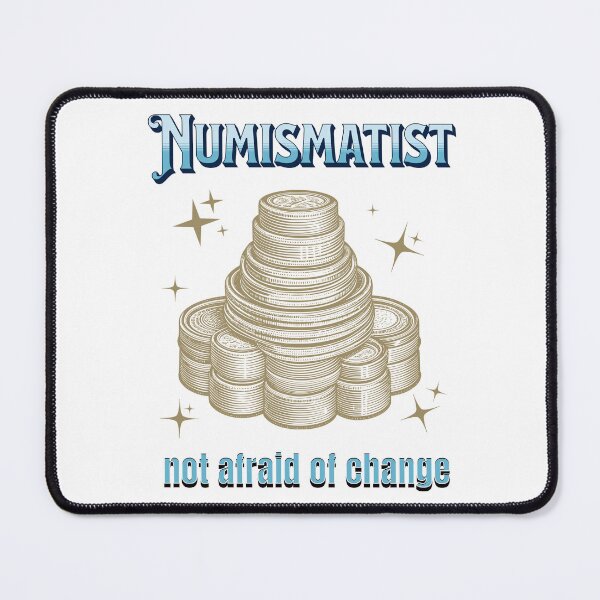 Item preview, Numismatist - Not Afraid of Change designed and sold by TempoTees.
