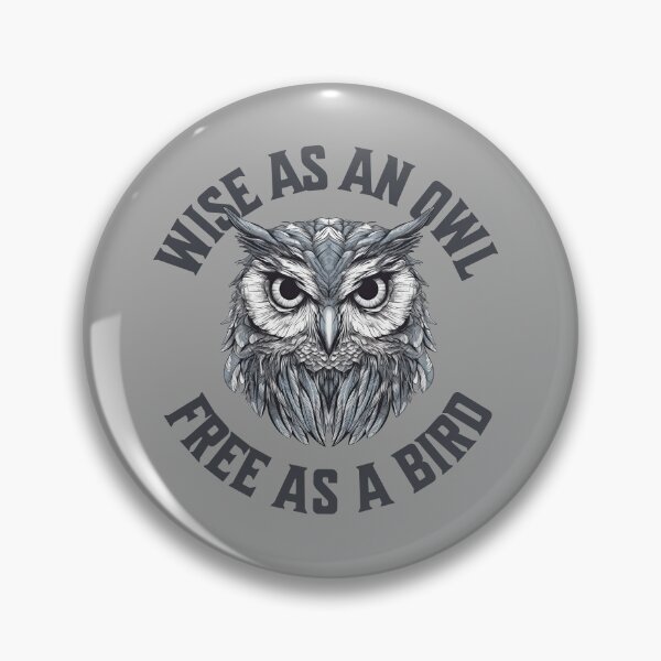 Item preview, Wise as an owl, free as a bird designed and sold by InspireGlow.