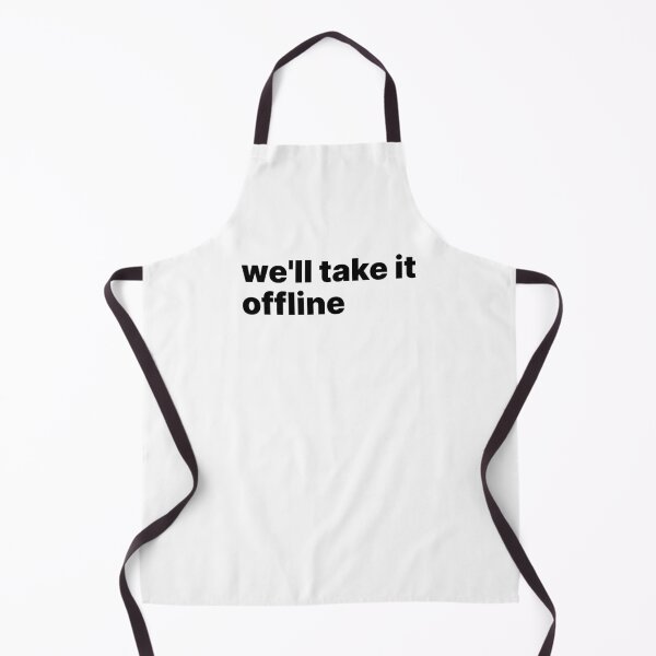 Item preview, We'll take it offline designed and sold by sparrowski.