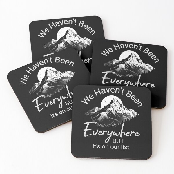 Item preview, We haven't been everywhere but it's on our list - exploretheworld - Visiting Places - aroundtheworld - Die Wanderlust – outdoorlife – exploremore – Sundown adventure – Adventure capitalist. designed and sold by JansenGS.