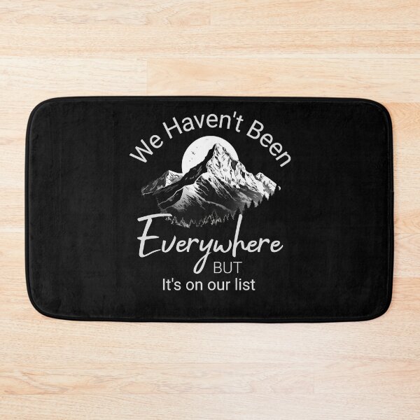 Item preview, We haven't been everywhere but it's on our list - exploretheworld - Visiting Places - aroundtheworld - Die Wanderlust – outdoorlife – exploremore – Sundown adventure – Adventure capitalist. designed and sold by JansenGS.