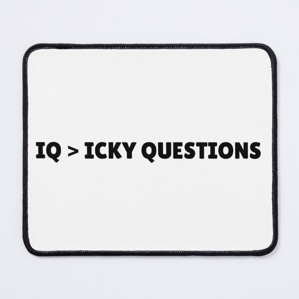 Item preview, IQ > Icky Questions designed and sold by DesignDazzles.