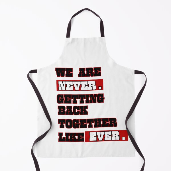 Item preview, We Are Never Getting Back Together Like Ever. designed and sold by Zikassabi.