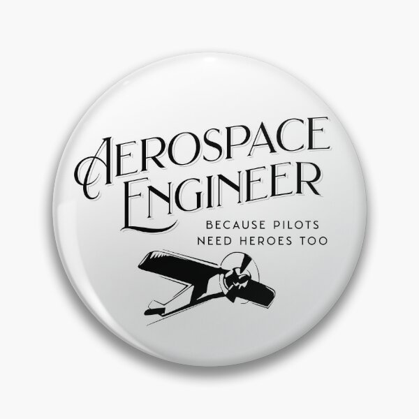Item preview, Aerospace Engineer Because Pilots Need Heroes Too designed and sold by GasparArts.