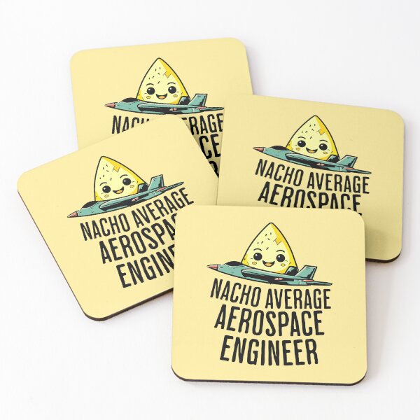 Item preview, Nacho Average Aerospace Engineer designed and sold by GasparArts.