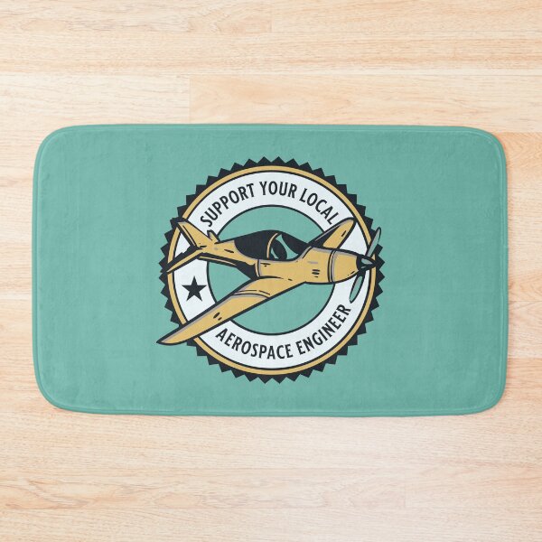 Item preview, Support Your Local Aerospace Engineer designed and sold by GasparArts.