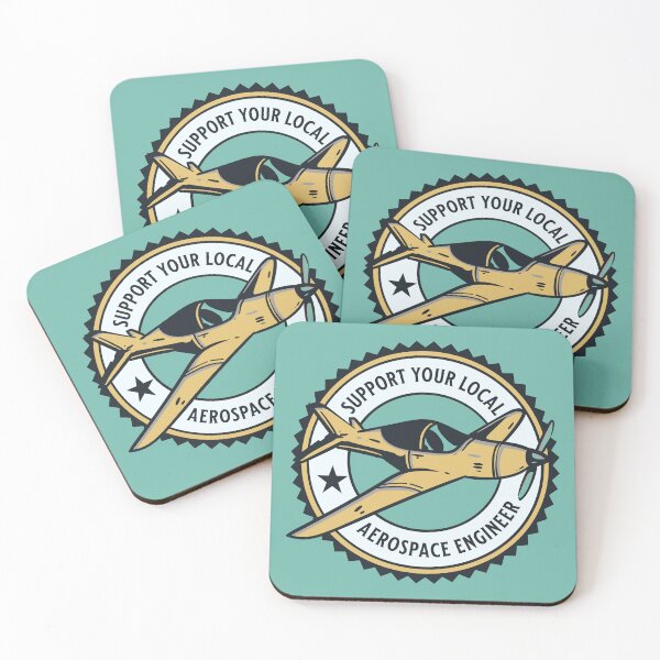 Item preview, Support Your Local Aerospace Engineer designed and sold by GasparArts.
