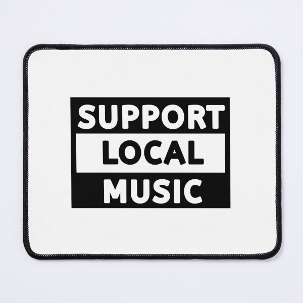 Item preview, Support Local Music -Support local music designed and sold by vibeno1.