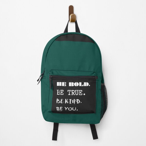 Item preview, Be Bold. Be True. Be Kind. Be You. quote t shirt, sticker, hat, bag, art, statement designed and sold by JustLiveRaw.