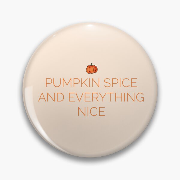Item preview, Pumpkin Spice And Everything Nice designed and sold by haakondesign.