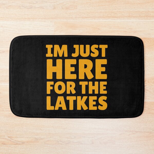 Item preview, Im Just Here For The Latkes designed and sold by Affyboss6.