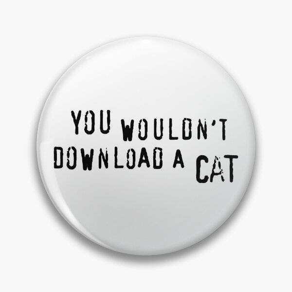 Item preview, You Wouldn't Download A Car Cat Anti Web Piracy Meme designed and sold by fomodesigns.