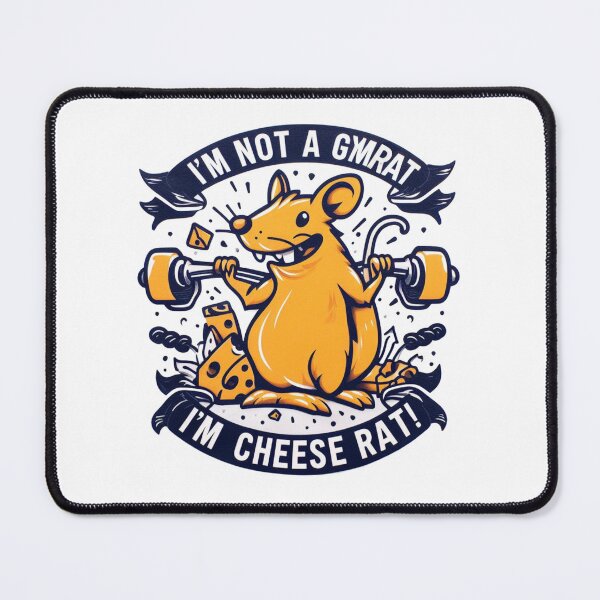 Item preview, I'm not a Gym Rat, I'm a Cheese Rat! designed and sold by Gulyabani.