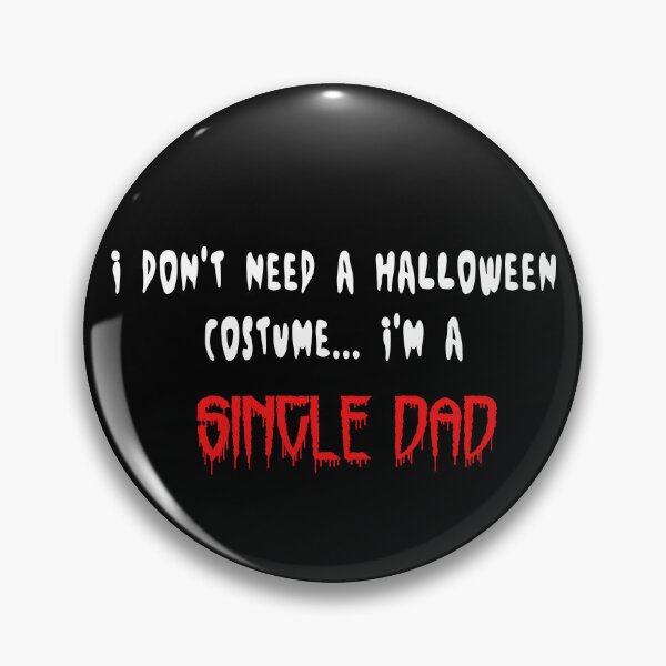 Item preview, Single dad Halloween costume, spooky T-shirt designed and sold by Stocksjohn.