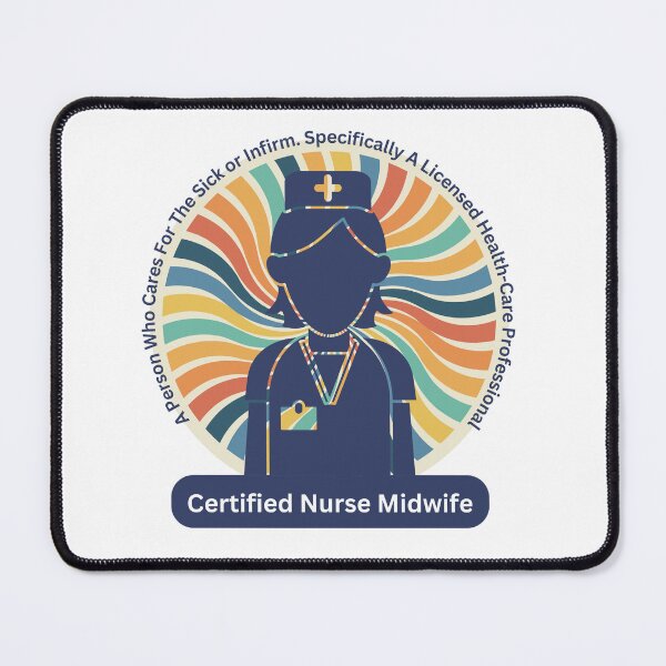 Item preview, Certified Nurse Midwife designed and sold by jutaylor.