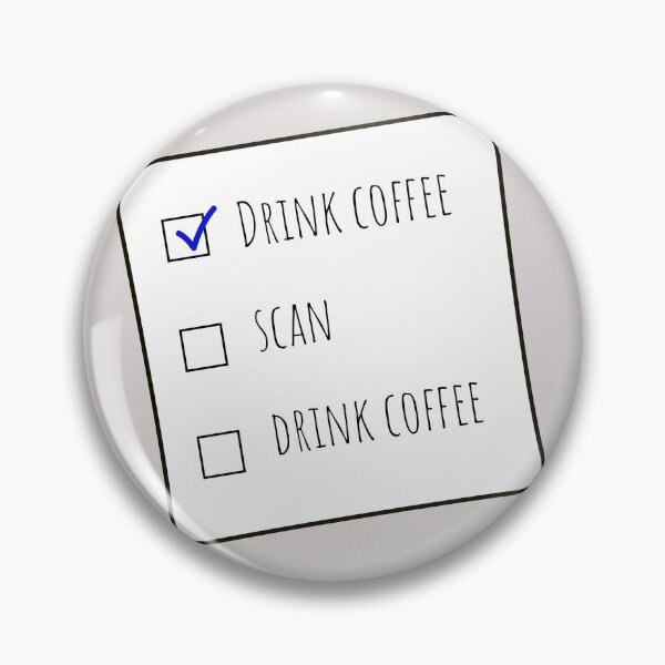 Item preview, Drink Coffee, Scan, Drink Coffee MRT Checklist Offwhite BG designed and sold by HumerusHumor.