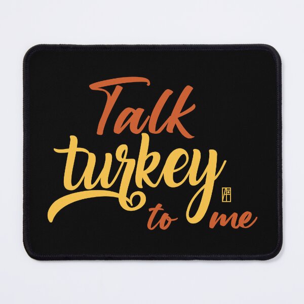Item preview, Talk Turkey To Me - Happy Thanksgiving Day - funny turkey designed and sold by ArtProjectShop.