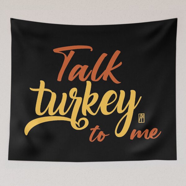 Item preview, Talk Turkey To Me - Happy Thanksgiving Day - funny turkey designed and sold by ArtProjectShop.