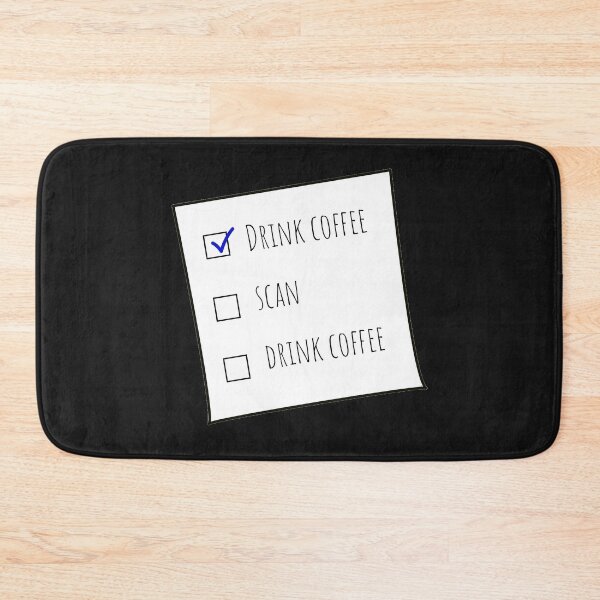 Item preview, Drink Coffee, Scan, Drink Coffee MRT Checklist Black BG designed and sold by HumerusHumor.