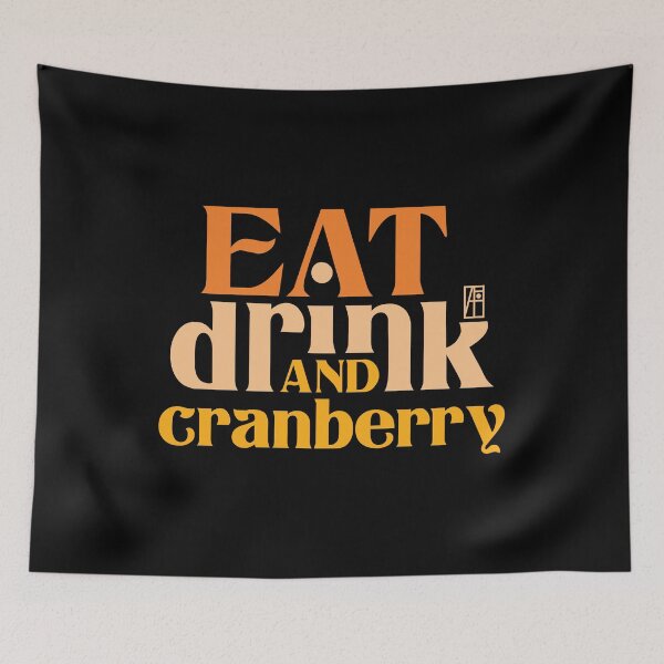 Item preview, Eat, Drink, and Cranberry - Happy Thanksgiving Day - funny turkey designed and sold by ArtProjectShop.