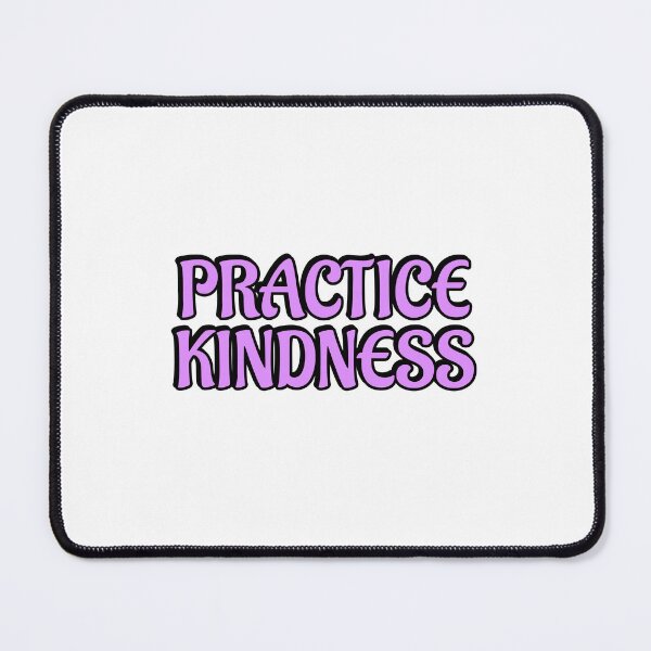 Item preview, Practice Kindness designed and sold by Inspirationmotivation.