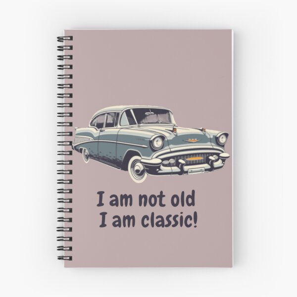 Item preview, I Am Not Old, I Am Classic T-Shirt designed and sold by SnapArtShop.